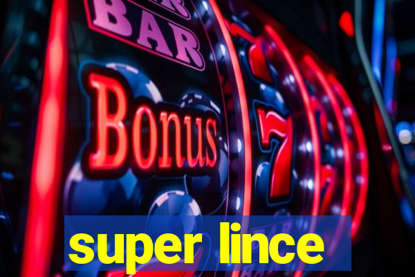 super lince